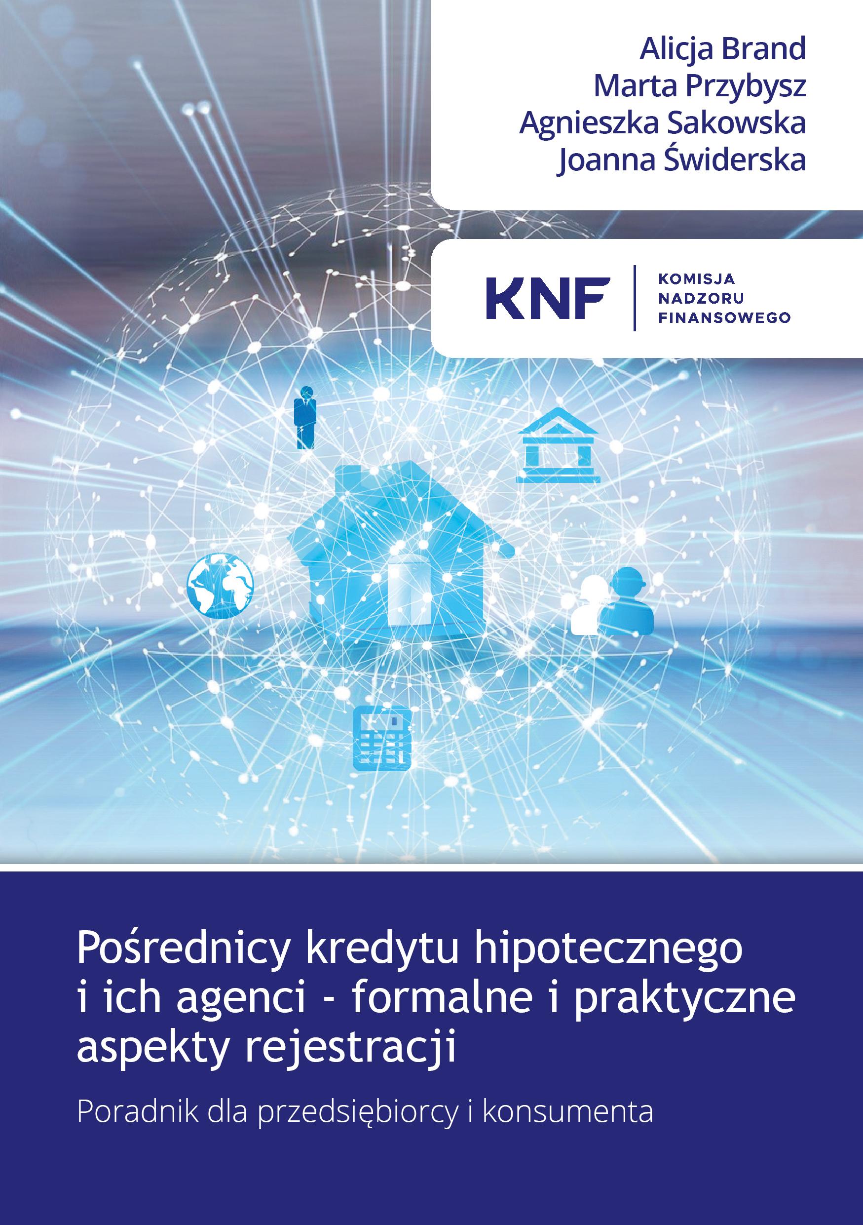 Okładka - Pośrednicy kredytu hipotecznego i ich agenci - formalne i praktyczne aspekty rejestracji
